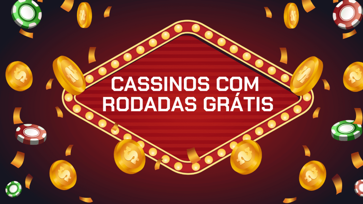 cassinos-com-rodadas-gratis:-top-5-em-2025