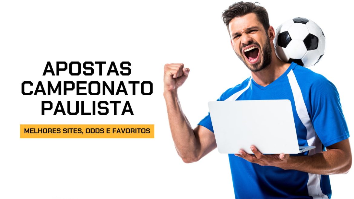 apostas-campeonato-paulista:-melhores-sites-e-dicas