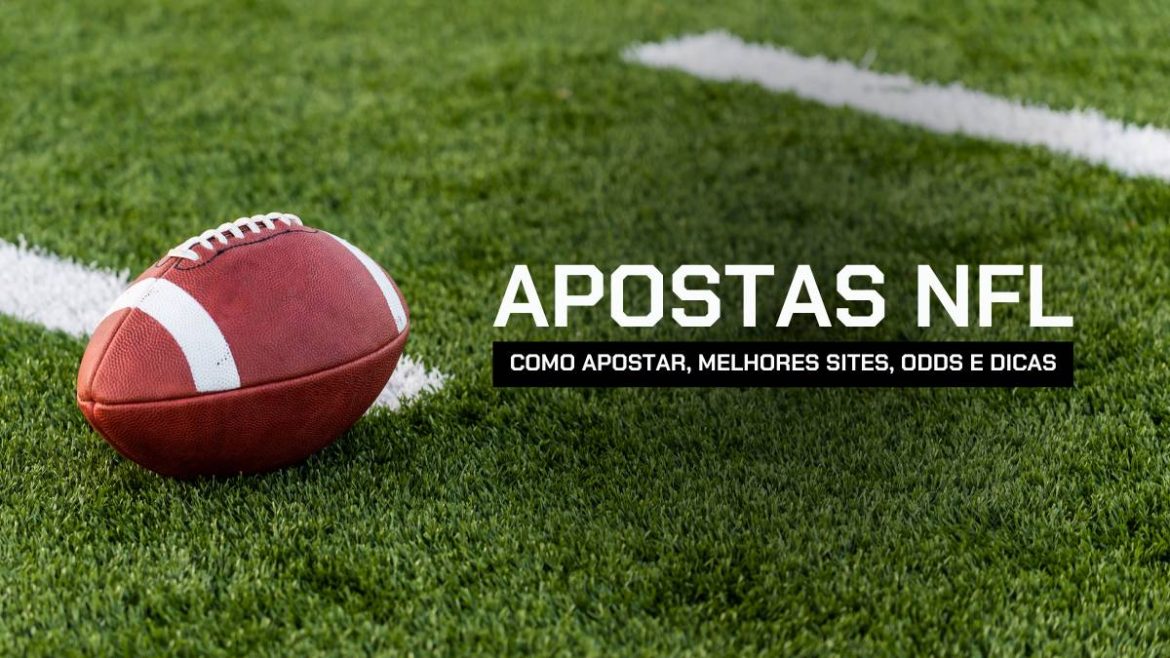 apostas-nfl-2026/27:-como-apostar,-melhores-sites,-odds-e-dicas