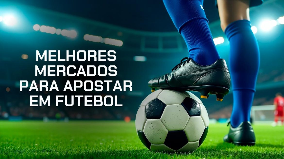 8-melhores-mercados-para-apostar-em-futebol:-1×2,-handicap,-over/under-e-mais