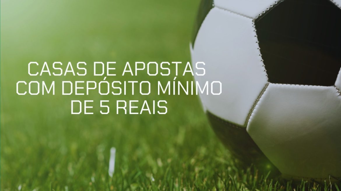 15-plataformas-com-deposito-de-r$5:-pix,-regulamentadas-e-testadas-em-junho-2026